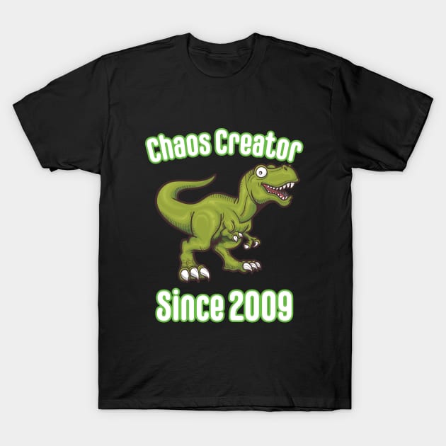 14th Birthday - Dinosaur Chaos Creator Since 2009 T-Shirt by Kudostees